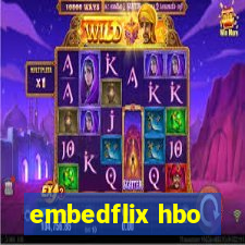 embedflix hbo